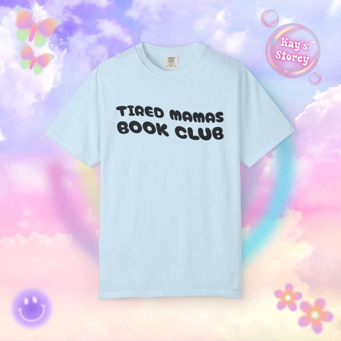 Tired Mamas Book Club Comfort Colors T-Shirt