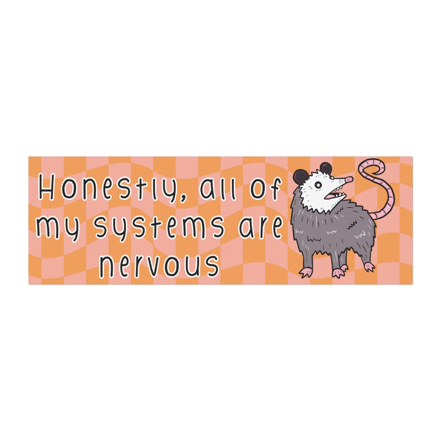 All of my Systems are Nervous Car Magnet