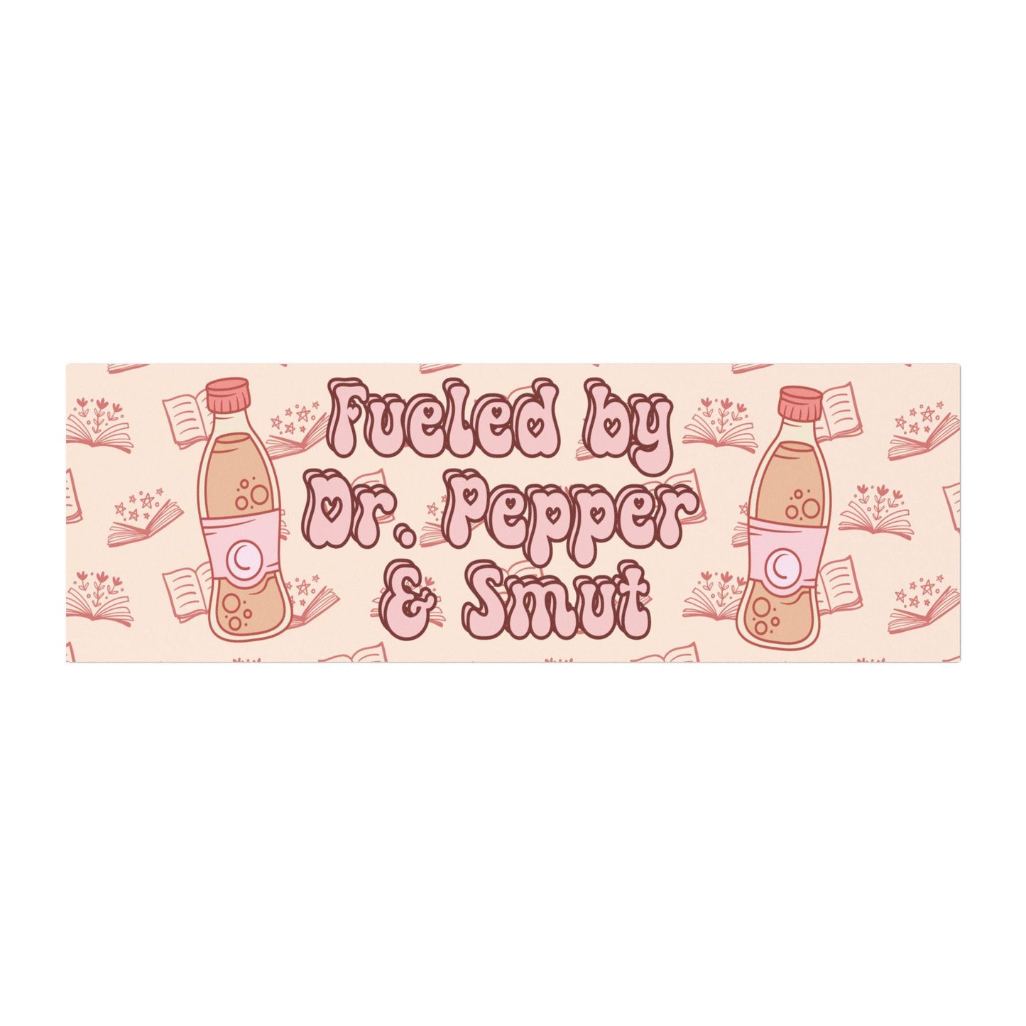 Fueled By Dr. Pepper & Smut Car Magnet