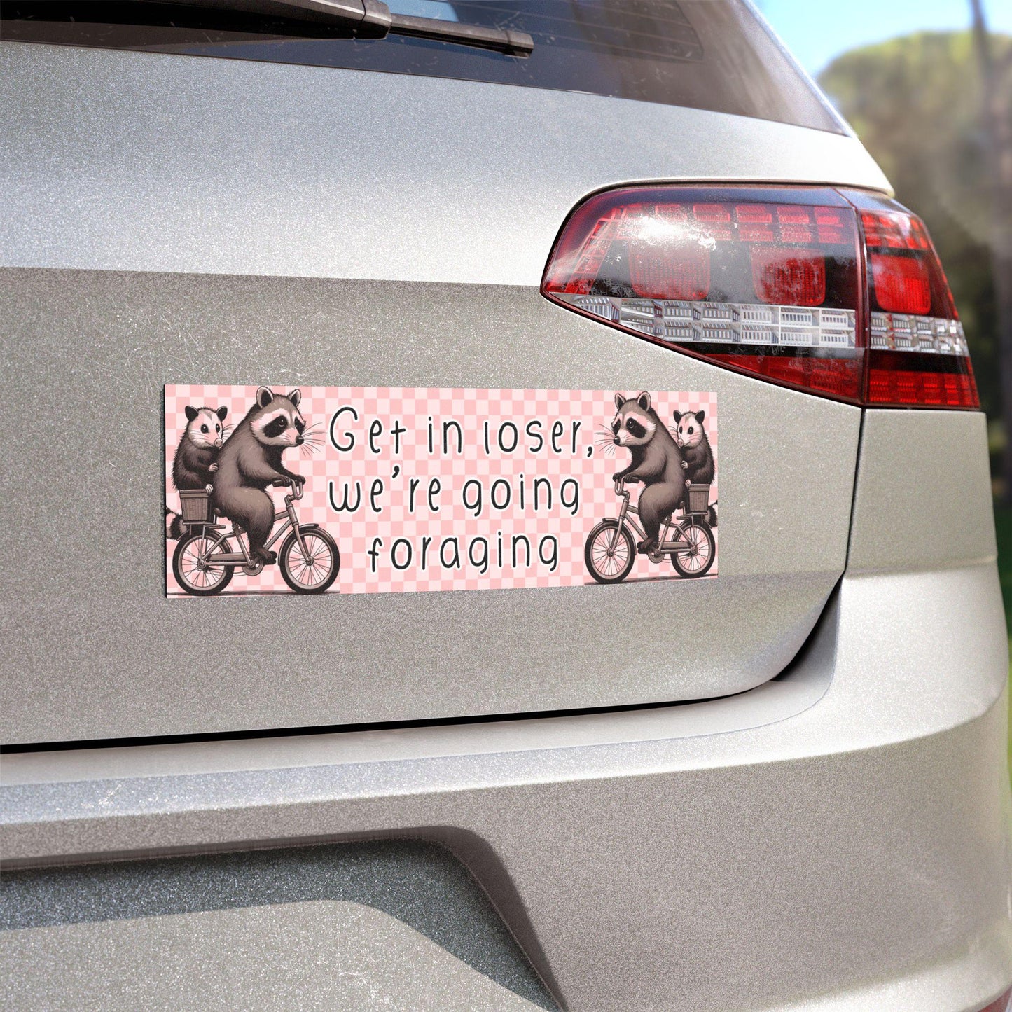 Get In Loser, We're Going Foraging Car Magnet
