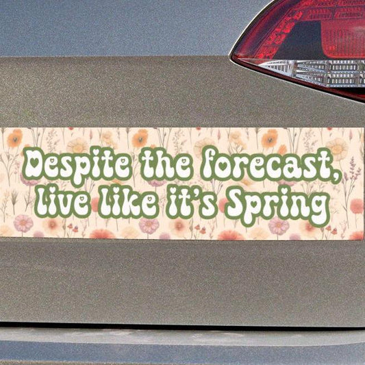 Live Like It's Spring Car Magnet