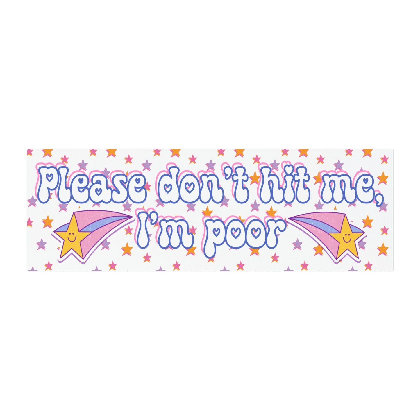Please Don't Hit Me, I'm Poor Car Magnet