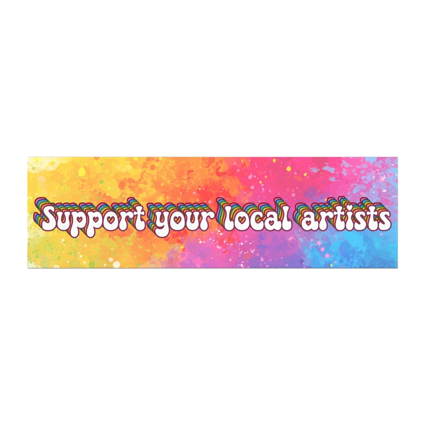 Support Your Local Artists Car Magnet