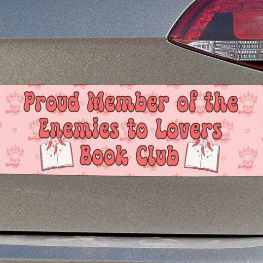 Proud Member Enemies to Lovers Book Club Car Magnet