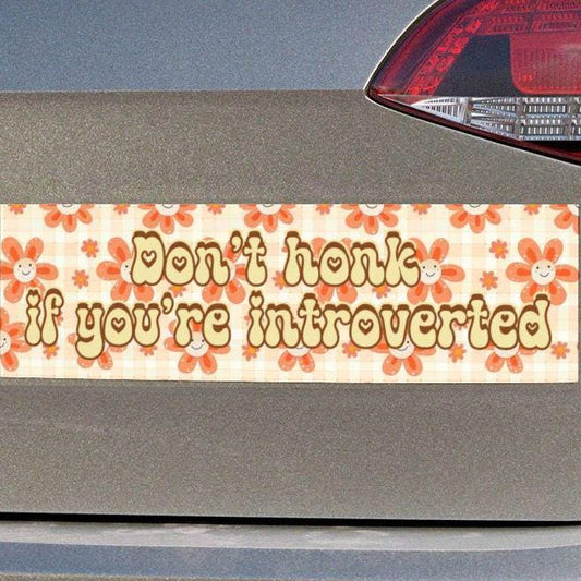 Don't Honk Introverted Car Magnet