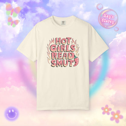 Hot Girls Read Smut Comfort Colors T-Shirt