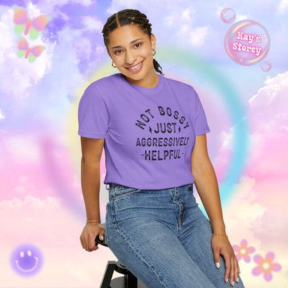 Not Bossy Comfort Colors T-Shirt
