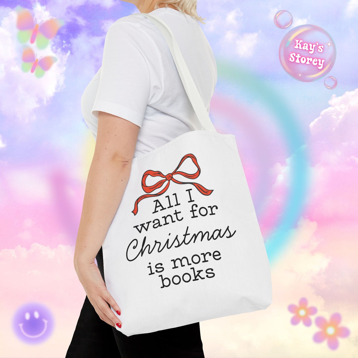 All I Want for Christmas is More Books Tote Bag