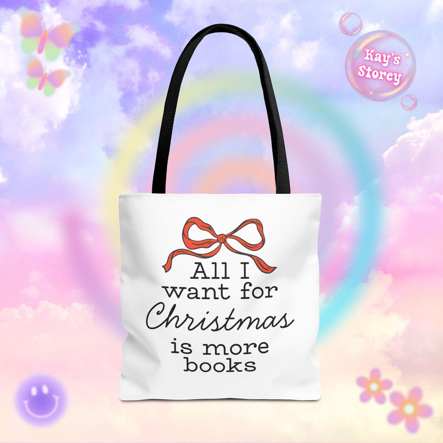 All I Want for Christmas is More Books Tote Bag