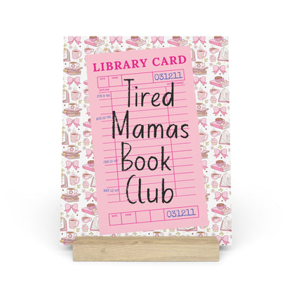 Tired Mamas Book Club Bookshelf Decor with Stand