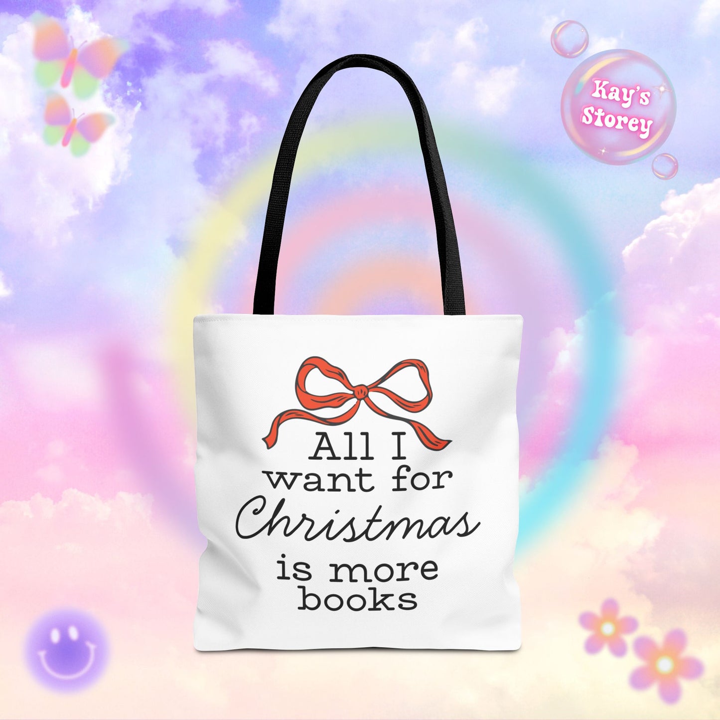 All I Want for Christmas is More Books Tote Bag