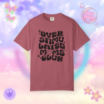 OS Moms Club Comfort Colors T-Shirt