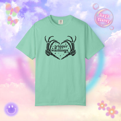Trigger Warnings Comfort Colors T-Shirt