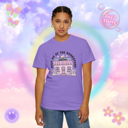 Meet Me At The Bookstore Comfort Colors T-Shirt