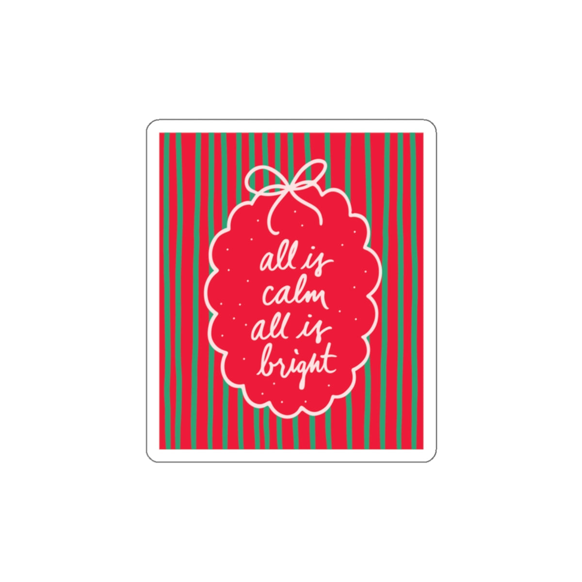 All is Calm, All is Bright Bookish Holiday Die-Cut Sticker - Festive Reading-Themed