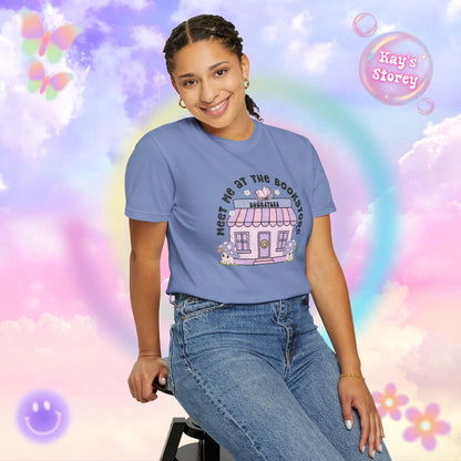 Meet Me At The Bookstore Comfort Colors T-Shirt