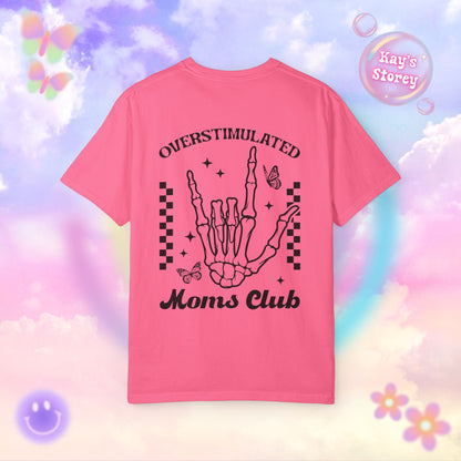 OS Moms Club Comfort Colors T-Shirt