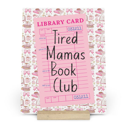 Tired Mamas Book Club Bookshelf Decor with Stand