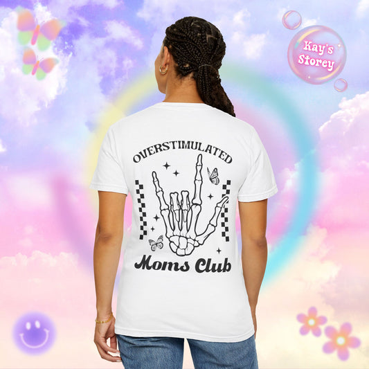 OS Moms Club Comfort Colors T-Shirt