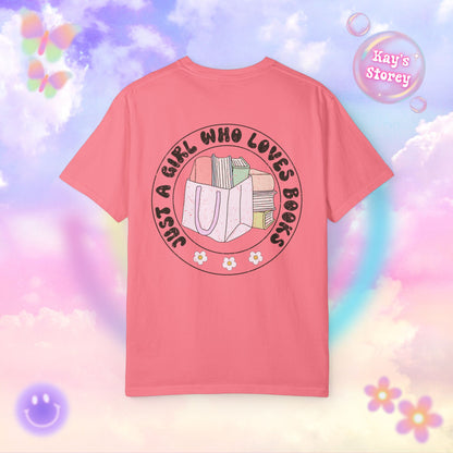 Just A Girl Who Loves Books Comfort Colors T-Shirt