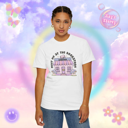 Meet Me At The Bookstore Comfort Colors T-Shirt