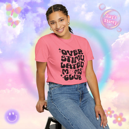 OS Moms Club Comfort Colors T-Shirt