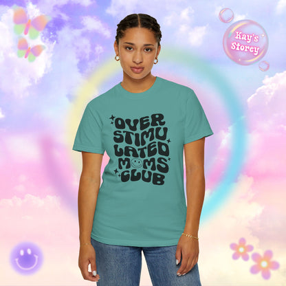 OS Moms Club Comfort Colors T-Shirt