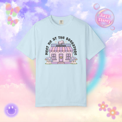 Meet Me At The Bookstore Comfort Colors T-Shirt