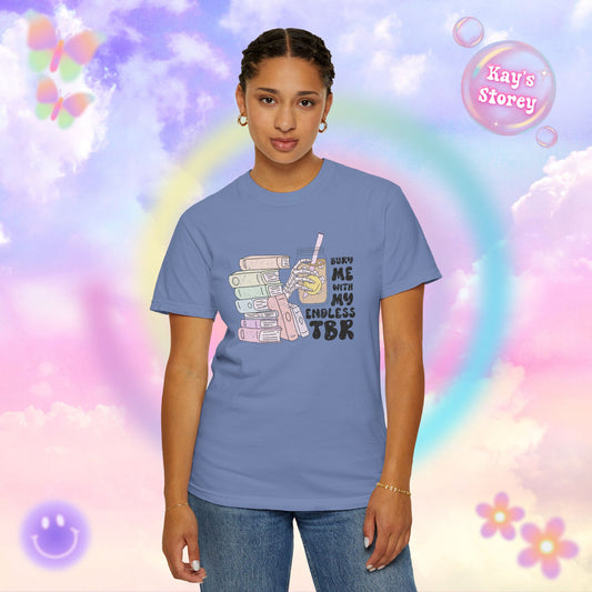 Endless TBR Comfort Colors T-Shirt