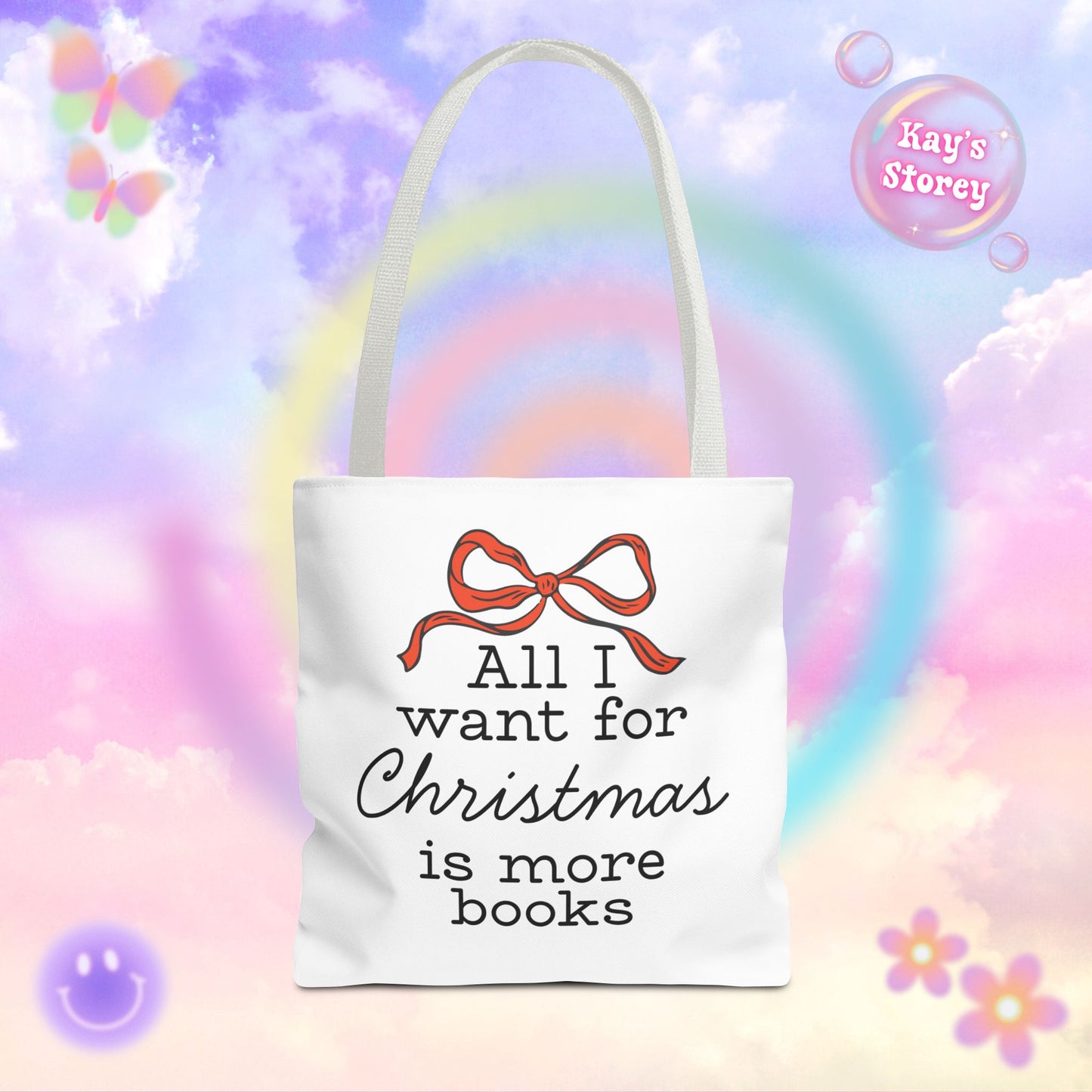 All I Want for Christmas is More Books Tote Bag