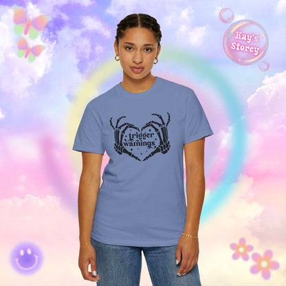 Trigger Warnings Comfort Colors T-Shirt