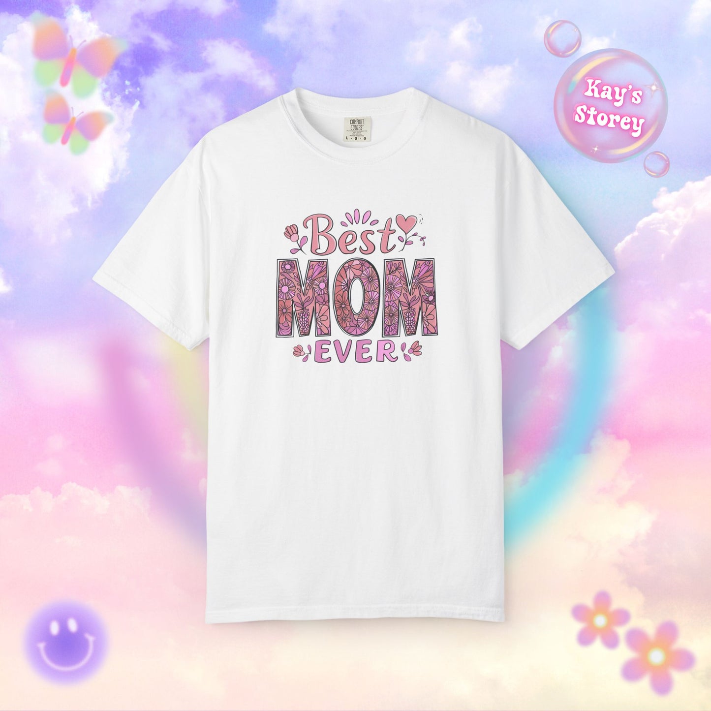 Best Mom Ever Comfort Colors T-Shirt
