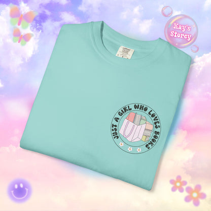 Just A Girl Who Loves Books Comfort Colors T-Shirt