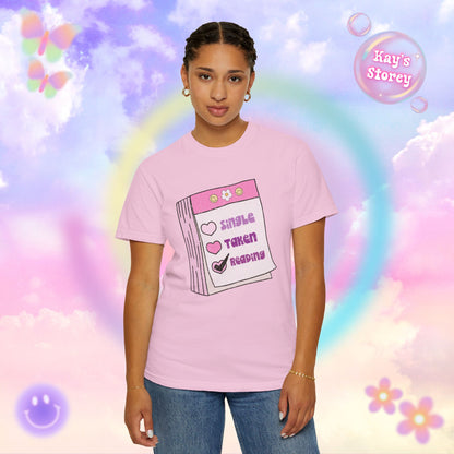 Single, Taken, Reading Comfort Colors T-Shirt