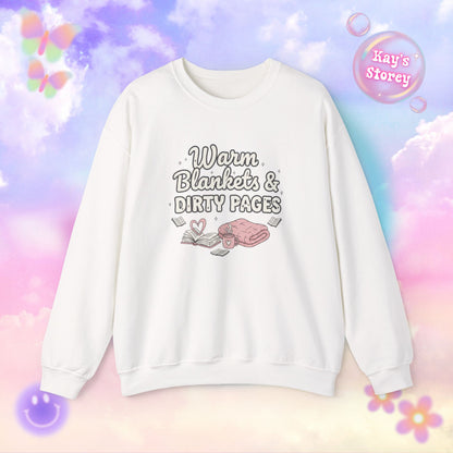 Warm Blankets & Dirty Pages Sweatshirt
