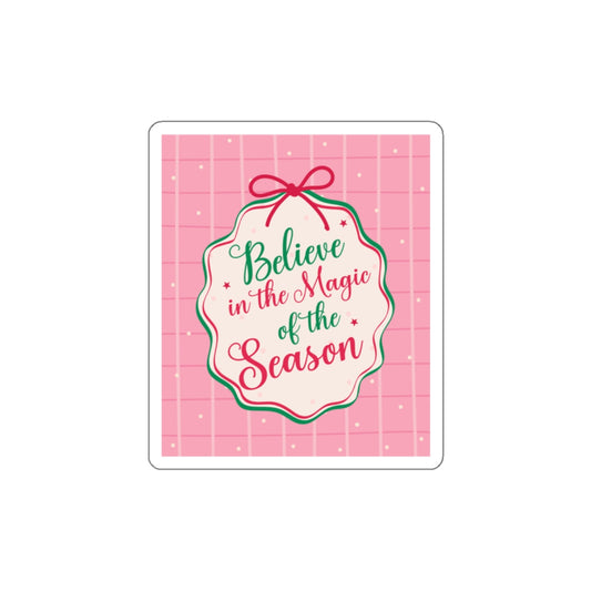 Believe in the Magic of the Season Sticker