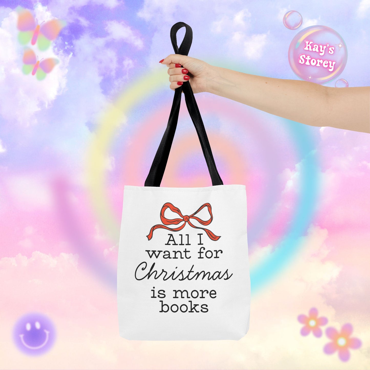 All I Want for Christmas is More Books Tote Bag