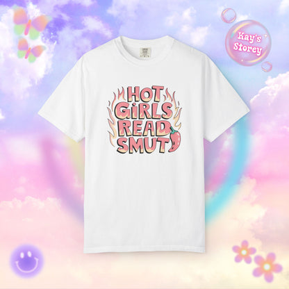 Hot Girls Read Smut Comfort Colors T-Shirt