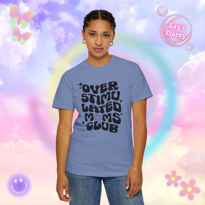 OS Moms Club Comfort Colors T-Shirt