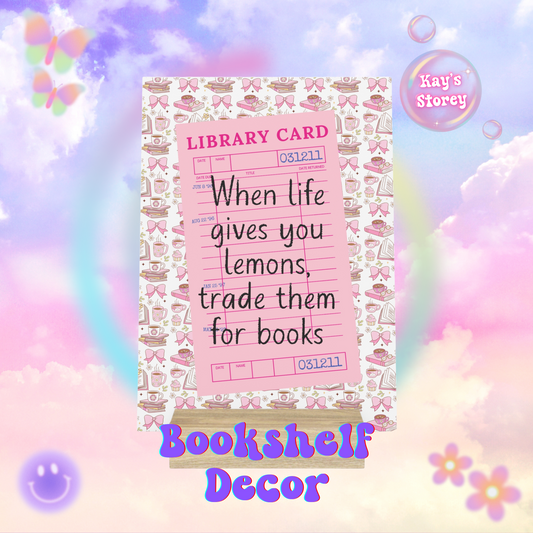 Trade Lemons for Books Bookshelf Decor with Stand