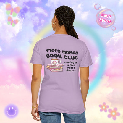 Tired Mamas Book Club Comfort Colors T-Shirt