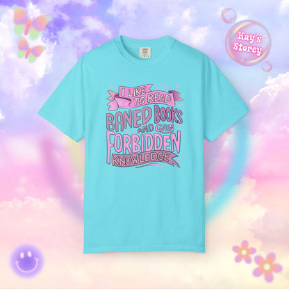 Banned Books/Forbidden Knowledge Comfort Colors T-Shirt