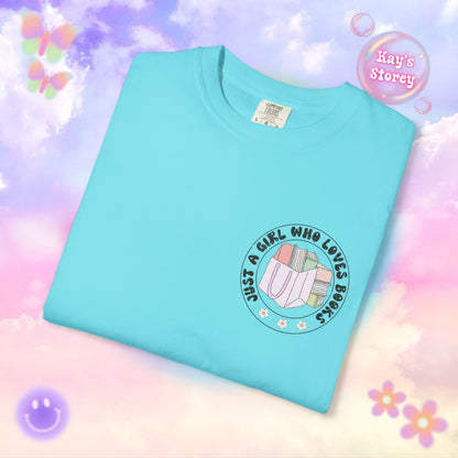 Just A Girl Who Loves Books Comfort Colors T-Shirt