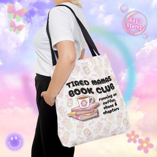 Tired Mamas Book Club Tote Bag
