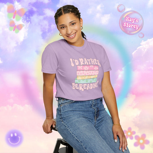 I'd Rather Be Reading Comfort Colors T-Shirt