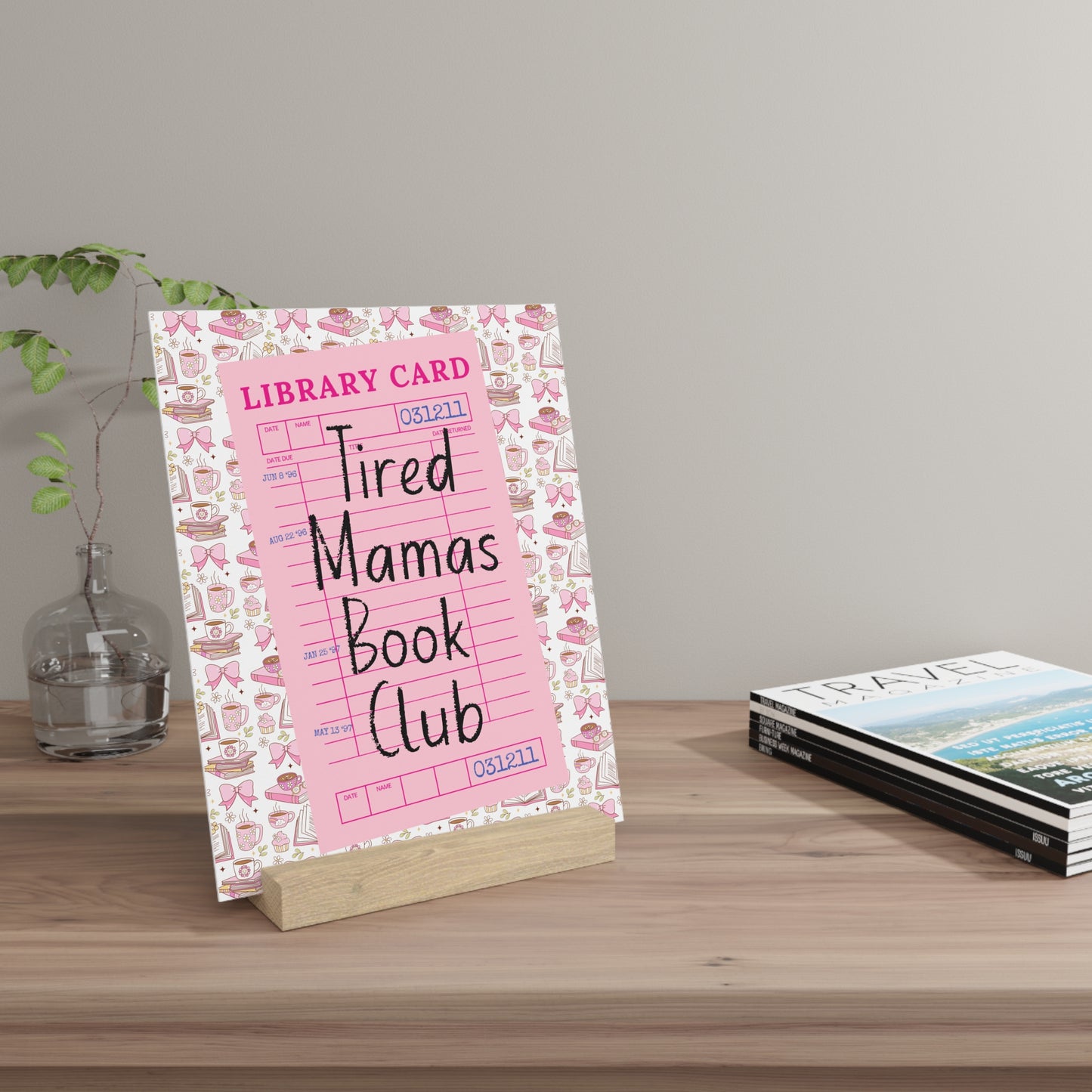 Tired Mamas Book Club Bookshelf Decor with Stand