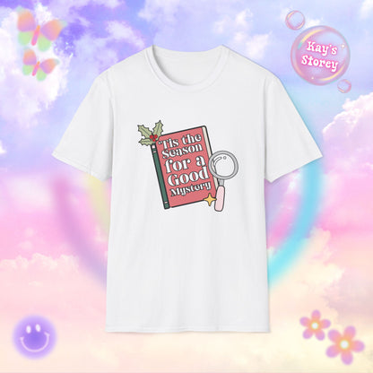 ‘Tis the Season for a Good Mystery Bookish Holiday T-Shirt - Book Lover Christmas Shirt