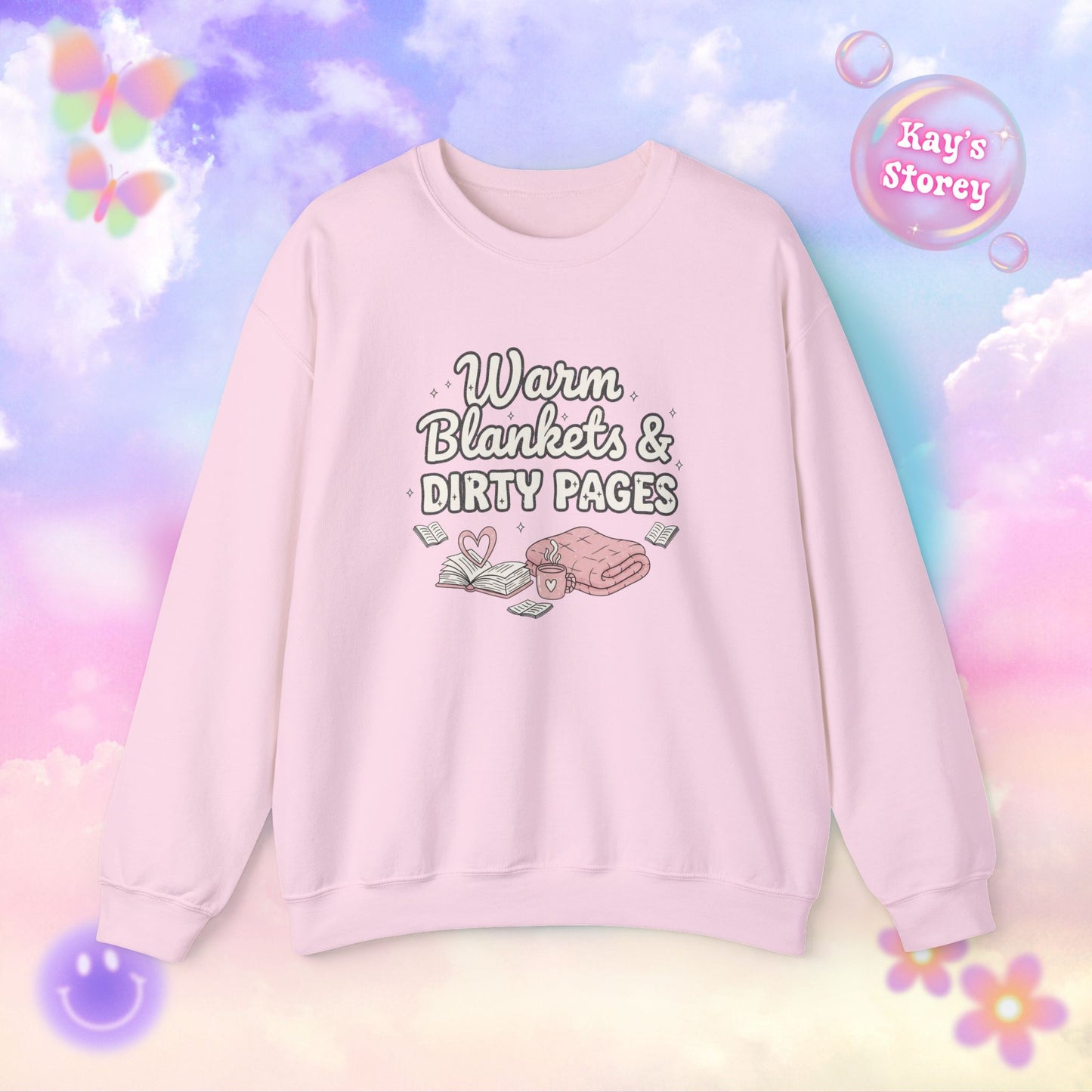 Warm Blankets & Dirty Pages Sweatshirt