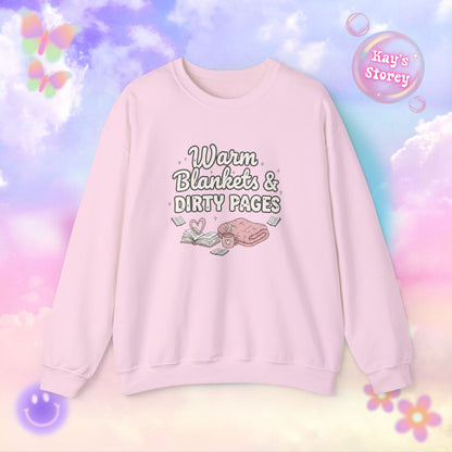 Warm Blankets & Dirty Pages Sweatshirt