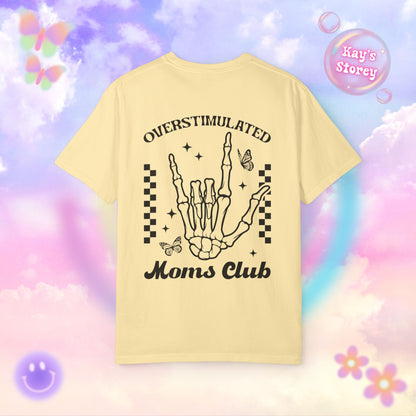 OS Moms Club Comfort Colors T-Shirt